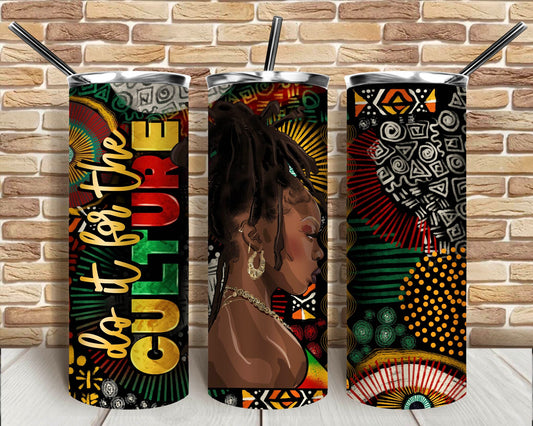 Do it for the Culture -Juneteenth 20oz Skinny Tumbler