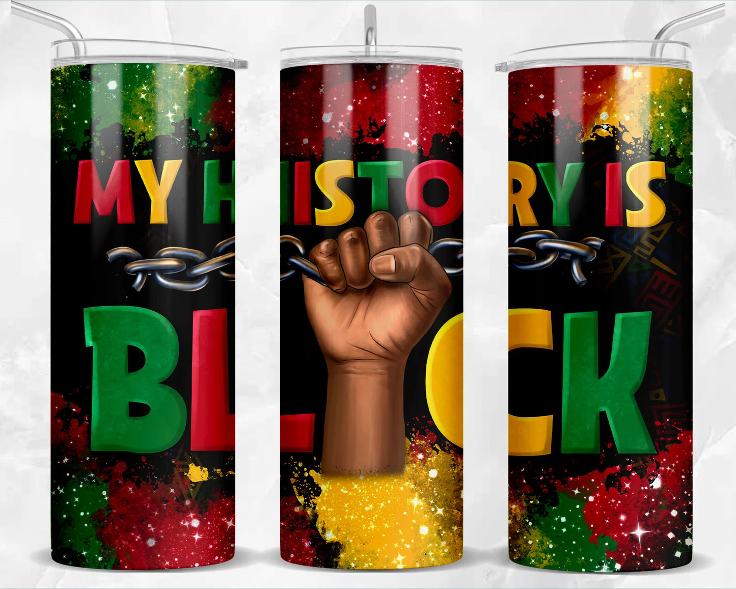 My history is black -Tumbler Wrap -20oz Skinny Tumbler