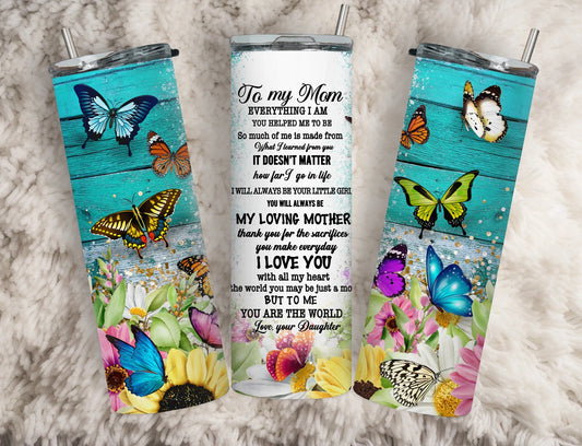 To My Mom-20oz Skinny Tumbler