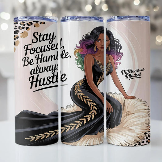 Stay focused-20oz Skinny Tumbler