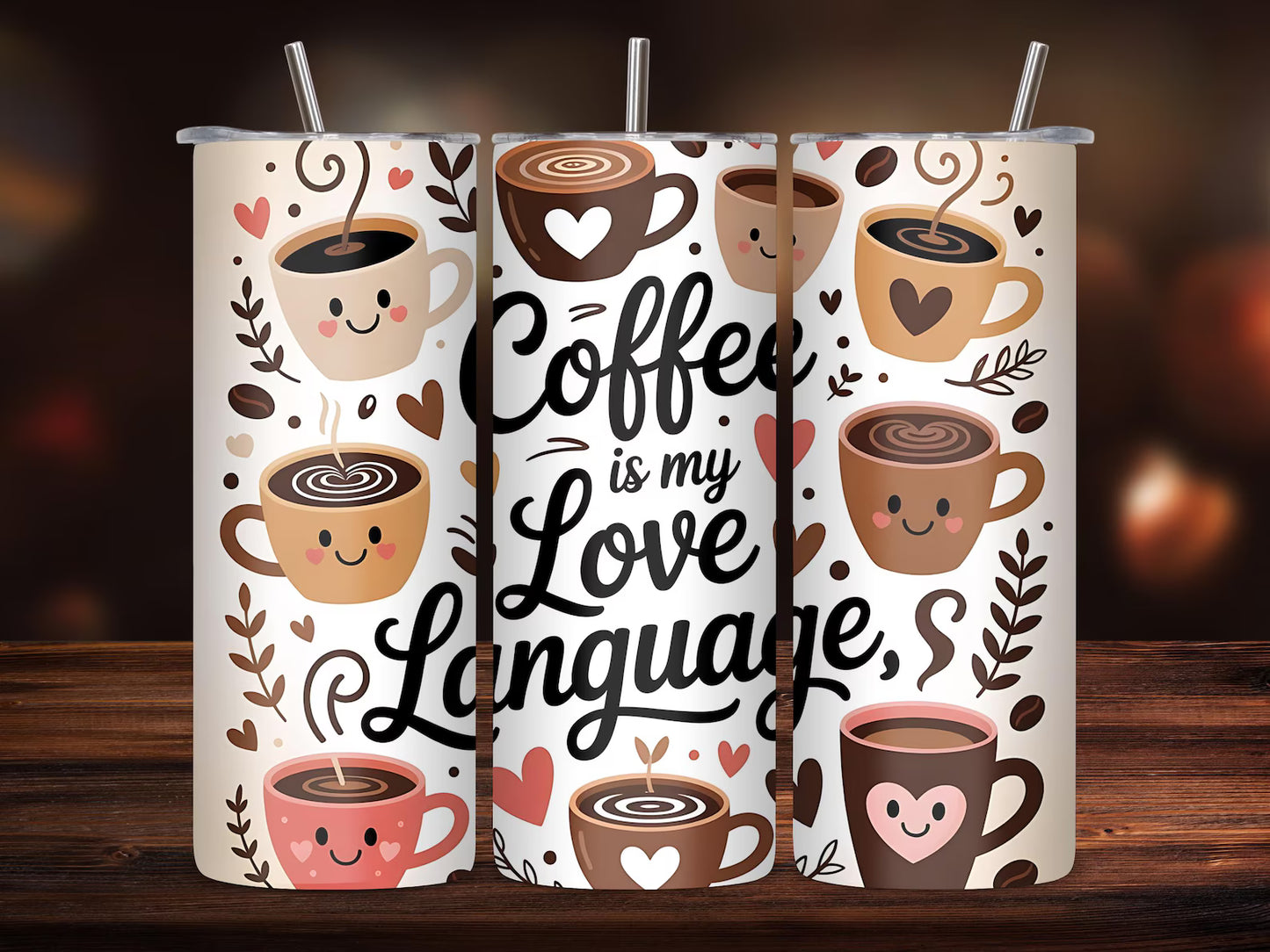 Coffee is my love Language-20oz Skinny Tumbler