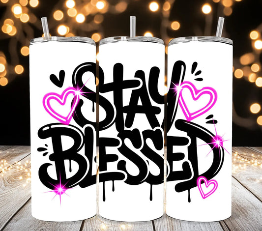 Stay Blessed -20oz Skinny Tumbler