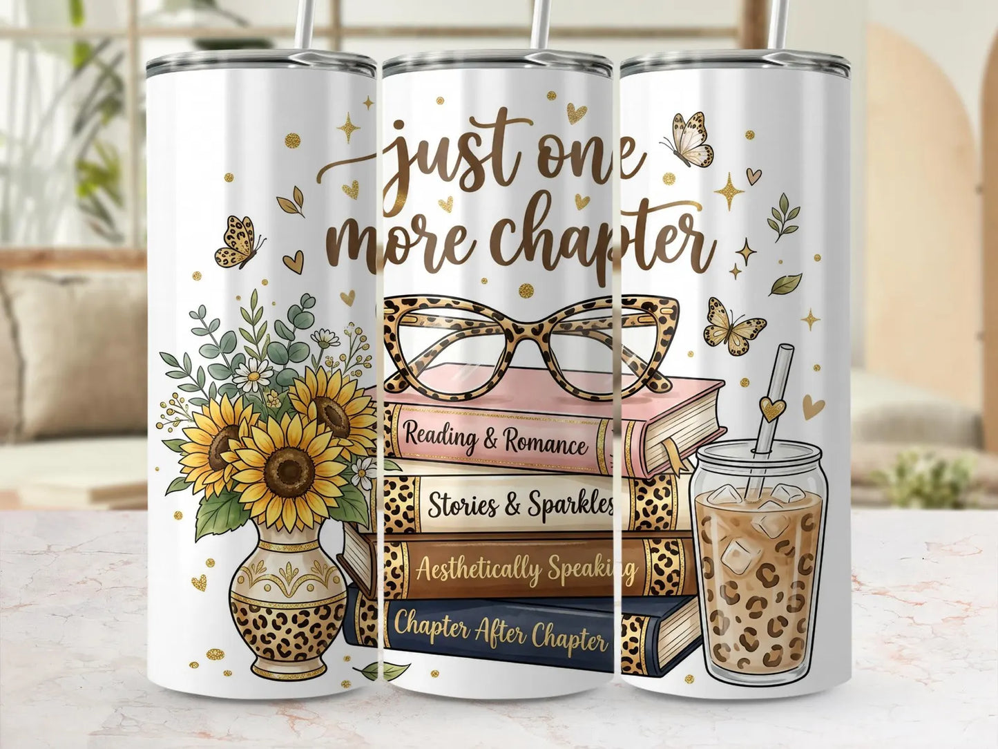 Just One More Chapter -20oz Skinny Tumbler