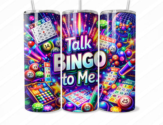 Talk bingo to me-20oz Skinny Tumbler
