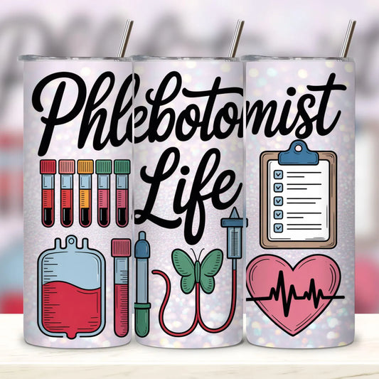Phlebotomist Life-20oz Skinny Tumbler
