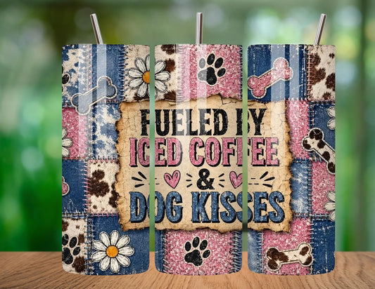 Fueled by Iced Coffee & Dog Kisses -20oz Skinny Tumbler