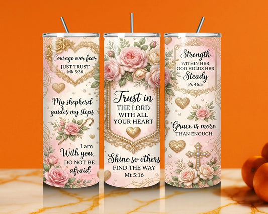 Trust in the lord -20oz Sublimation