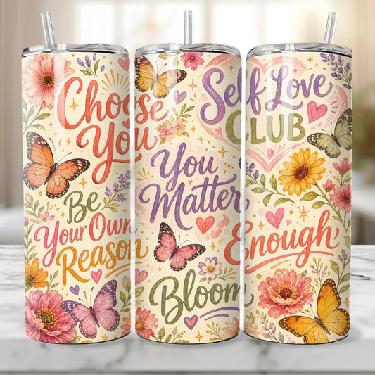 Self Love -20oz Sublimation