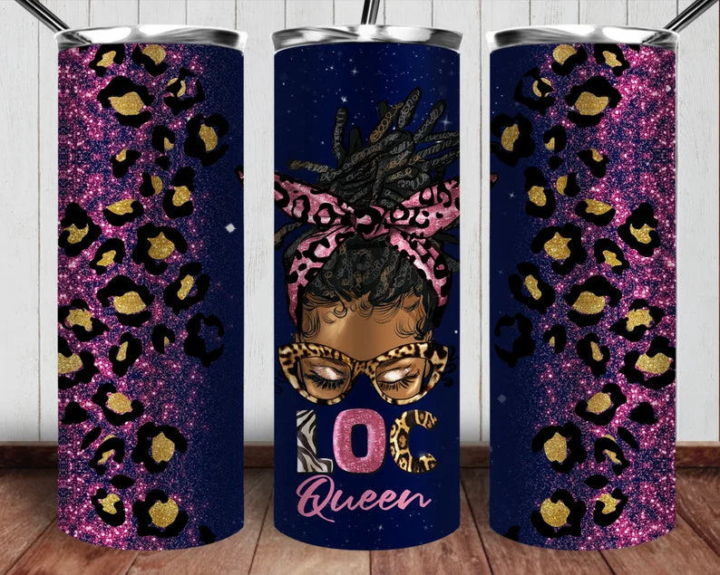 Loc Queen   -20oz Skinny Tumbler