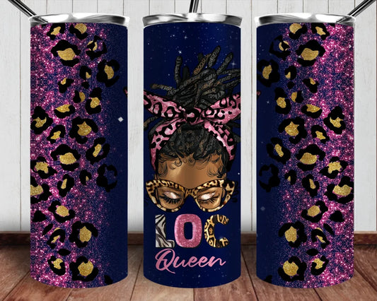 Loc Queen   -20oz Skinny Tumbler