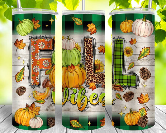 Fall Vibes  -20oz Skinny Tumbler