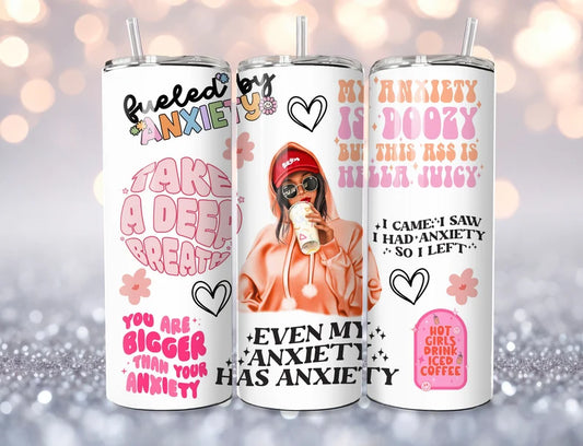 Anxiety  -20oz Skinny Tumbler