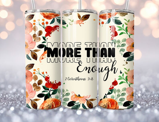 More than Enough-20oz Skinny Tumbler