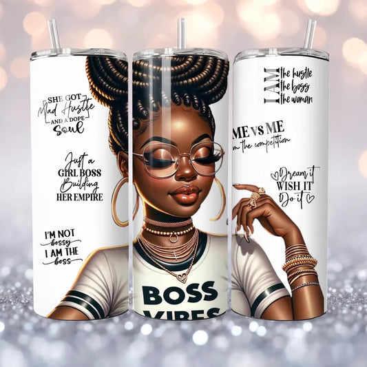 Boss Vibes -20oz Skinny Tumbler