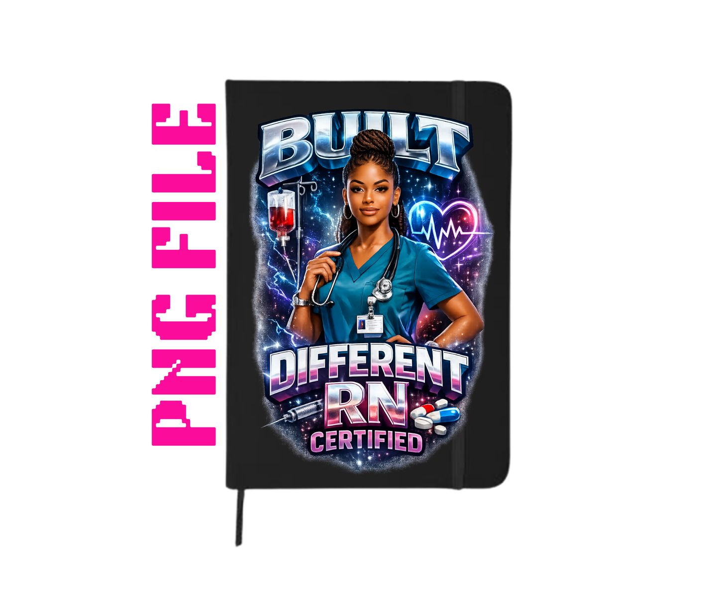 Built Different RN Certified-(nurse Related,Black Woman ) PNG file